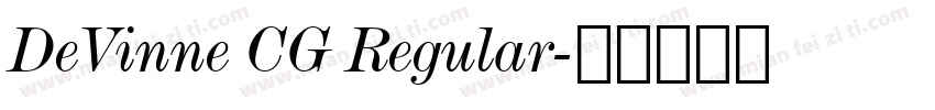 DeVinne CG Regular字体转换
